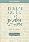 JPS Guide to Jewish Women: 600 BCE-1900 CE
