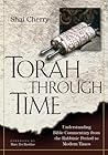 Torah Through Time: Understanding Bible Commentary from the Rabbinic Period to Modern Times
