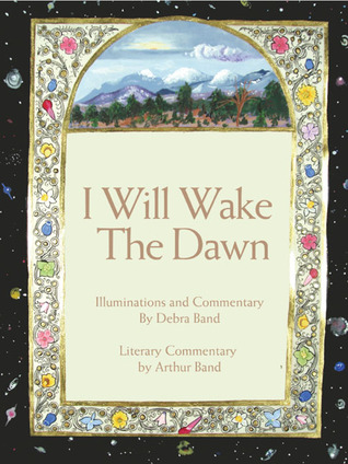 I Will Wake the Dawn: Illuminated Psalms