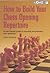 How to Build Your Chess Ope...
