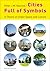 Cities Full of Symbols: A Theory of Urban Space and Culture (AUP - Leiden University Press)