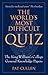 The World’s Most Difficult Quiz by Patrick Cullen