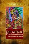 Red Medicine: Tra...