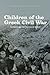 Children of the Greek Civil War by Loring M. Danforth