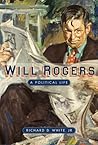 Will Rogers: A Po...