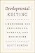Developmental Editing by Scott  Norton