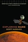 Exploring Mars: Chronicles from a Decade of Discovery