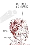 Anatomy of a Kidnapping by Steven L. Berk