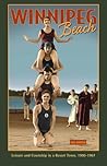 Winnipeg Beach: Leisure and Courtship in a Resort Town, 1900-1967
