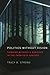 Politics without Vision: Th...
