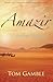 Amazir by Tom Gamble