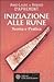 Iniziazione alle rune