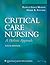 Critical Care Nursing: A Ho...