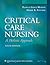 Critical Care Nursing by Patricia Gonce Morton