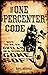The One Percenter Code: How...