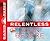 Relentless: The Power You Need to Never Give Up