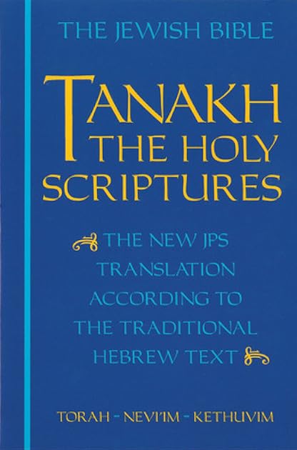 Tanakh: The Holy Scriptures