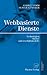 Webbasierte Dienste: Technologien, Märkte und Geschäftsmodelle (German Edition)