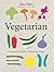 Vegetarian: A Delicious Cel...