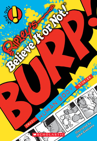 Ripley's Shout Outs #4: Burp! (Human Body)