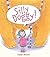 Silly Doggy! by Adam Stower Silly Doggy! by Adam Stower