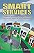 Smart Services: Competitive Information Strategies, Solutions, and Success Stories for Service Businesses