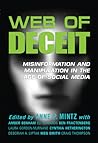 Web of Deceit: Misinformation and Manipulation in the Age of Social Media Web of Deceit: Misinformation and Manipulation in the Age of Social Media
