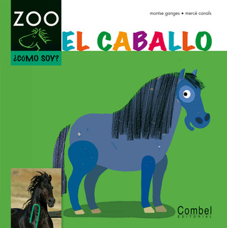 El caballo (Caballo alado ZOO) (Spanish Edition)