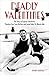 Deadly Valentines: The Stor...