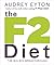 The F2 Diet