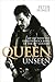Queen Unseen: My Life with ...