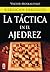La táctica en el ajedrez: Ejercicios prácticos (Spanish Edition)