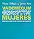 Vademecum mujeres: Para que...