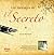 Los mensajes de El Secreto: Descubre cómo puedes mejorar tu vida con la Ley de la Atracción (Vital) (Spanish Edition)