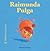 Raimunda Pulga (Bichitos curiosos series) (Spanish Edition)