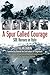 A Spur Called Courage by Alan Ogden A Spur Called Courage by Alan Ogden
