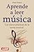 Aprende a leer música: Las ...
