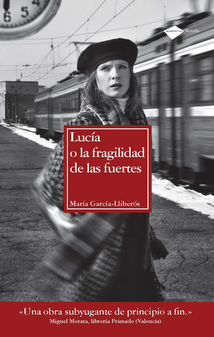 Lucía o la fragilidad de las fuertes (Plataforma novela) (Spanish Edition)