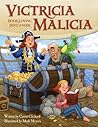 Victricia Malicia by Carrie Clickard