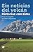 Sin noticias del volcán: Historias con alma (Plataforma testimonio) (Spanish Edition)