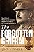 The Forgotten General: A Li...