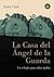 La Casa del Ángel de la Guarda by Kathy    Clark