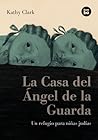 La Casa del Ángel...