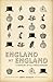 England My England: A Treasury of All Things English
