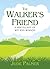 The Walker's Friend