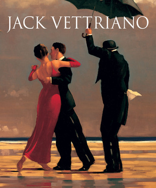Jack Vettriano: A Life: The compelling art biography of an iconic Scottish artist (Hardcover)