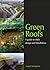 Green Roofs: A Guide to the...