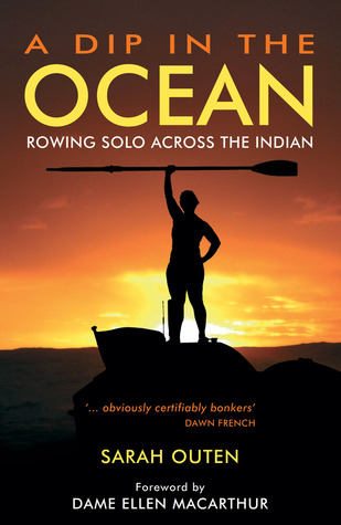 A Dip in the Ocean: Rowing Solo Across the Indian (Paperback)