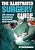 The Illustrated Surgery Gui...