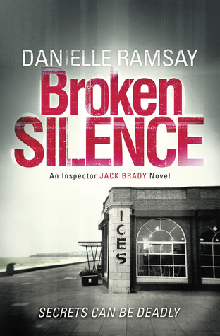 Broken Silence (Inspector Jack Brady, #1)